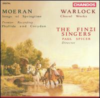 Morean: Songs of Springtime; Warlock: Choral Works von Paul Spicer