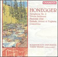 Honegger: Symphony No. 4; Pastoral d'été; Prélude, Arioso et Fughette; Concertino von Tamás Vásáry