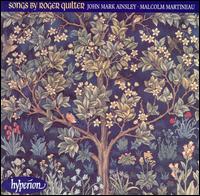 Songs By Roger Quilter von John Mark Ainsley