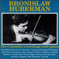 The Columbia Recordings with Piano von Bronislaw Huberman