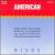 American Winds, Volume One von Various Artists