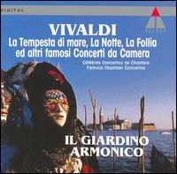 Vivaldi: La Tepesta di mare, La Notte, La Follia ed altri famosi Concerti da Camera von Il Giardino Armonico