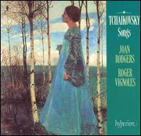 Tchaikovsky: Songs von Joan Rodgers