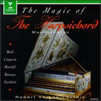 The Magic Of The Harpsichord von Robert Veyron-Lacroix