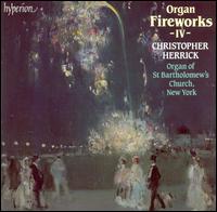 Organ Fireworks, Vol. 4 von Christopher Herrick