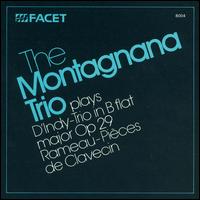 The Montagnana Trio plays D'Indy & Rameau von Montagnana Trio