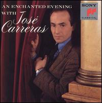 An Enchanted Evening with José Carreras von José Carreras
