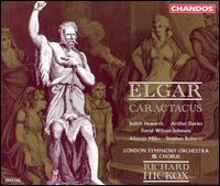 Elgar: Caractacus von Richard Hickox