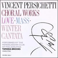 Vincent Persichetti: Three Choral Works von Various Artists
