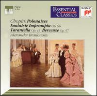 Chopin: Polonaises; Fantaisie Impromptu; Tarantella; Berceuse von Alexander Brailowsky