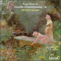 Piano Music by Cécile Chaminade, Volume 3 von Peter Jacobs
