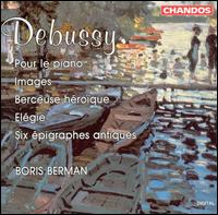 Debussy: Pour le Piano; Images; etc. von Boris Berman