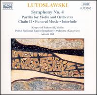 Lutoslawski: Symphony No. 4; Partita for Violin & Orchestra von Antoni Wit