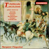 Peter Ilyich Tchaikovsky And His Friends von Margaret Fingerhut