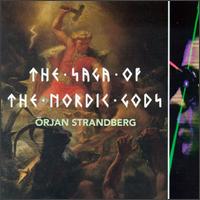 The Saga of the Nordic Gods von Örjan Strandberg