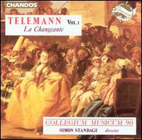 Telemann, Vol. 1: La Changeante von Collegium Musicum 90