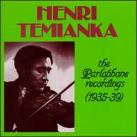 Henri Temianka: The Parlophone Recordings, 1935-1939 von Henri Temianka