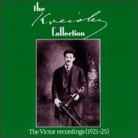 The Fritz Kreisler Collection: The Victor recordings, 1921-1925 von Fritz Kreisler
