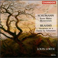 Schumann:Bunte Blätter, Op.99 and Blumenstück,Op.19/Brahms:Variations on a Theme by R. Schumann,Op.9 von Louis Lortie