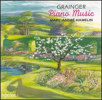 Grainger: Piano Music von Marc-André Hamelin