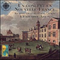 Un concert en Nouvelle-France von Various Artists