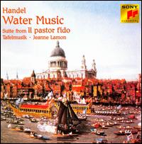 Handel: Water Music; Suite from "Il Pastor Fido" von Jeanne Lamon