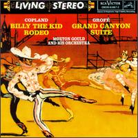 Copland: Billy the Kid;  Grofé: Grand Canyon Suite / Gould von Morton Gould