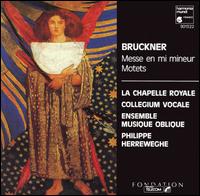 Bruckner: Messe en mi mineur; Motets von Philippe Herreweghe