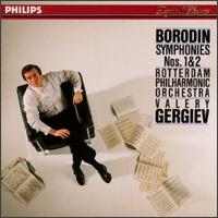 Alexander Borodin: Symphony No. 1 in E Flat/Symphony No. 2 in B Minor von Valery Gergiev