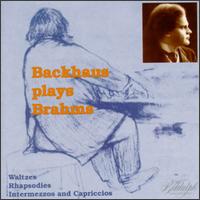 Wilhelm Backhaus Plays Brahms, Volume 3 von Wilhelm Backhaus