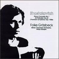 Shostakovich: Piano Concerto No. 1; 24 Preludes Op. 34; Chamber Symphony Op. 110bis von Various Artists