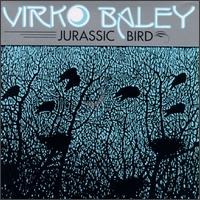 Virko Baley: Jurassic Bird von Various Artists