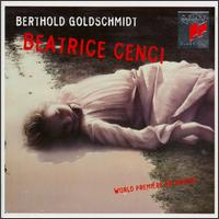 Berthold Goldschmidt: Beatrice Cenci von Various Artists