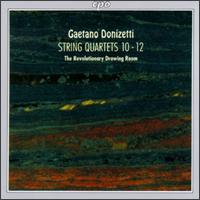 Gaetano Donizetti: String Quartets Nos. 10-12 von Various Artists