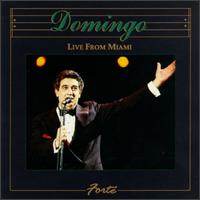 Domingo Live from Miami von Plácido Domingo