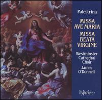 Palestrina: Missa Ave Maria; Missa Beata Virgine von Westminster Cathedral Choir