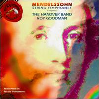 Felix Mendelssohn: The String Symphonies [Complete] von Roy Goodman