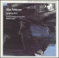 Allan Pettersson: Symphony No. 6 von Manfred Trojahn