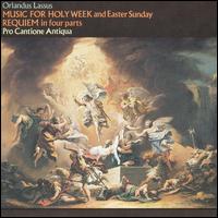Orlandus Lassus: Music for Holy Week and Easter Sunday; Requiem in four parts von Pro Cantione Antiqua