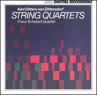 Karl Ditters von Dittersdorf: String Quartets von Franz Schubert Quartett