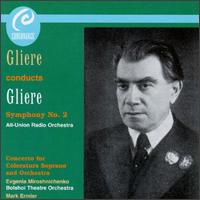 Gliere: Symphony No. 2; Concerto for Coloratura Soprano and Rochestra von Various Artists