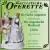 Leo Fall: Der liebe Augustin; Nico Dostal: Die ungarische Hochzeit; Clivia von Various Artists