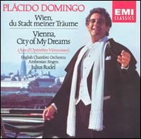 Wien, du Stadt meiner Träume (Vienna, City of My Dreams) von Plácido Domingo