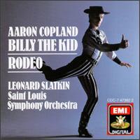 Aaron Copland: Billy the Kid; Rodeo von Leonard Slatkin