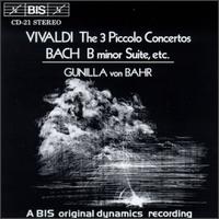 Vivaldi: The 3 Piccolo Concertos; Bach: B Minor Suite, etc. von Various Artists