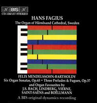 Mendelssohn: Six Organ Sonatas, Op. 65; Three Preludes & Fugues, Op. 37; and Others von Hans Fagius