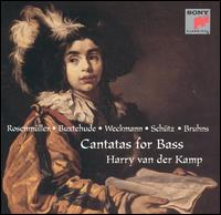 Cantatas for Bass von Harry van der Kamp