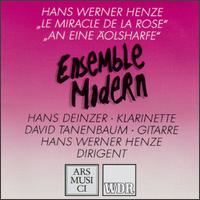 Hans Werner Henze: Le Miracle De La Rose; An Eine Äolsharfe von Ensemble Modern