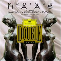 Monique Haas Plays Bartók, Debussy, Ravel von Monique Haas