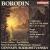 Borodin: Symphonies Nos. 1 & 3; Songs von Gennady Rozhdestvensky